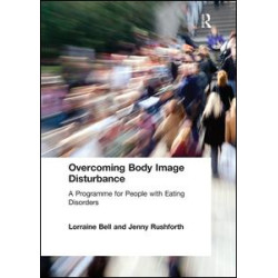 Overcoming Body Image Disturbance