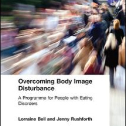Overcoming Body Image Disturbance