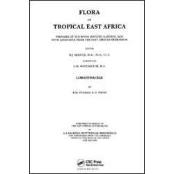 Flora of Tropical East Africa - Loranthaceae (1999) Flora of Tropical East Africa - Loranthaceae (1999)
