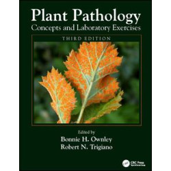 Plant Pathology Concepts and Laboratory Exercises Plant Pathology Concepts and Laboratory Exercises