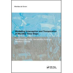 Modelling Interception and Transpiration at Monthly Time Steps Modelling Interception and Transpiration at Monthly Time Steps