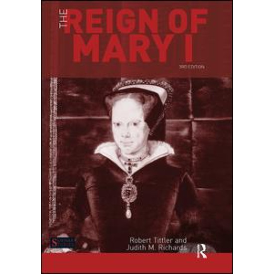 The Reign of Mary I