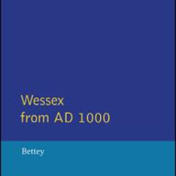 Wessex from 1000 AD Wessex from 1000 AD