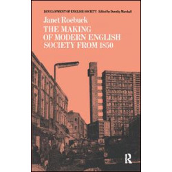 The Making of Modern English Society from 1850 The Making of Modern English Society from 1850