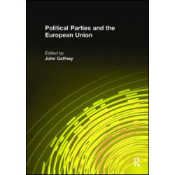 Political Parties and the European Union Political Parties and the European Union