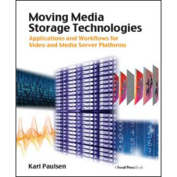 Moving Media Storage Technologies Moving Media Storage Technologies