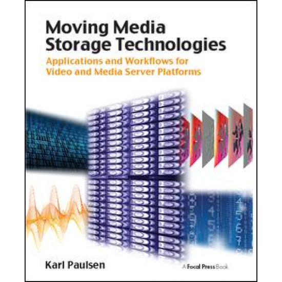Moving Media Storage Technologies Moving Media Storage Technologies