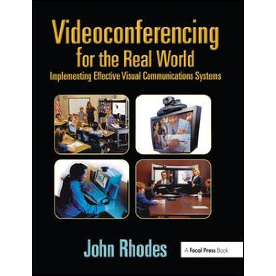 Videoconferencing for the Real World Videoconferencing for the Real World