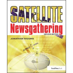 Satellite Newsgathering Satellite Newsgathering