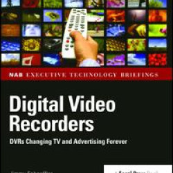 Digital Video Recorders Digital Video Recorders