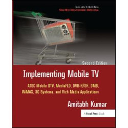 Implementing Mobile TV Implementing Mobile TV