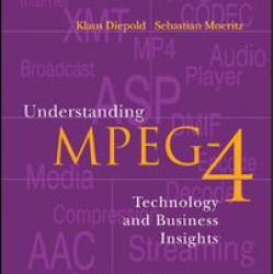 Understanding MPEG 4 Understanding MPEG 4