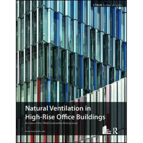 Guide To Natural Ventilation in High Rise Office Buildings