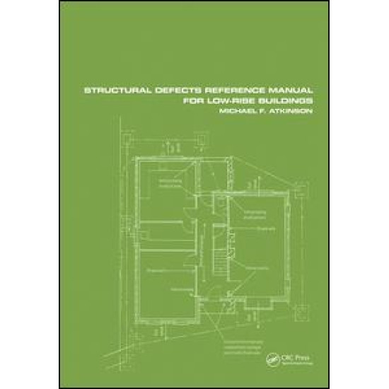 Structural Defects Reference Manual for Low-Rise Buildings