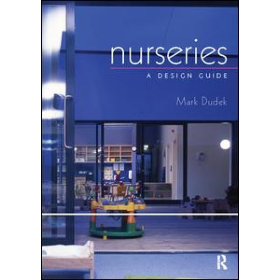 Nurseries: A Design Guide Nurseries: A Design Guide