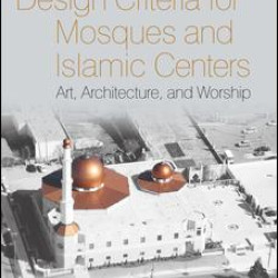 Design Criteria for Mosques and Islamic Centers