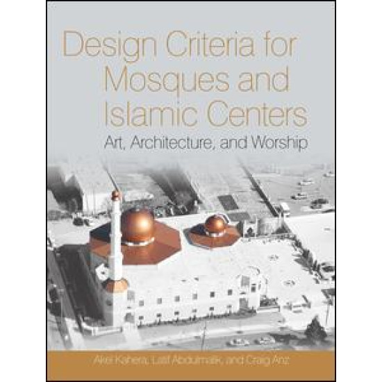 Design Criteria for Mosques and Islamic Centers Design Criteria for Mosques and Islamic Centers