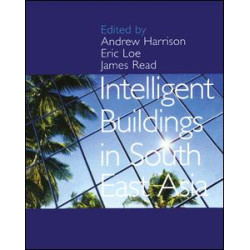 Intelligent Buildings in South East Asia Intelligent Buildings in South East Asia
