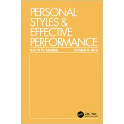 Personal Styles & Effective Performance Personal Styles & Effective Performance