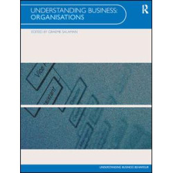 Co-Ed Understanding Business Organisations Co-Ed Understanding Business Organisations