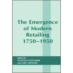 The Emergence of Modern Retailing 1750-1950