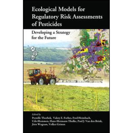 Ecological Models for Regulatory Risk Assessments of Pesticides Ecological Models for Regulatory Risk Assessments of Pesticides