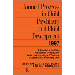 Annual Progress in Child Psychiatry and Child Development 1997 Annual Progress in Child Psychiatry and Child Development 1997
