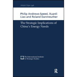 The Strategic Implications of China's Energy Needs The Strategic Implications of China's Energy Needs