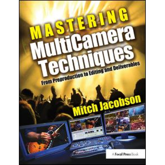 Mastering MultiCamera Techniques