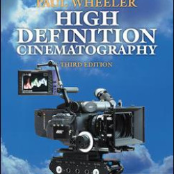 High Definition Cinematography High Definition Cinematography