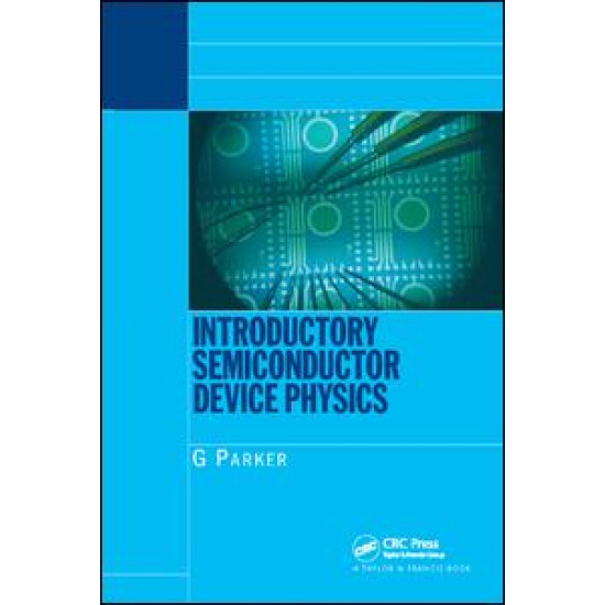 Introductory Semiconductor Device Physics Introductory Semiconductor Device Physics