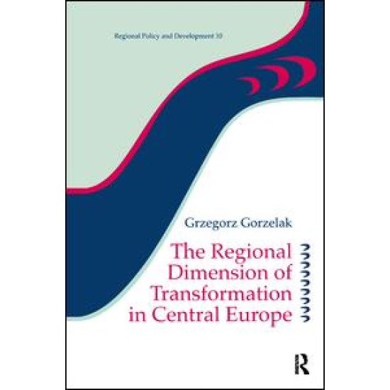 The Regional Dimension of Transformation in Central Europe