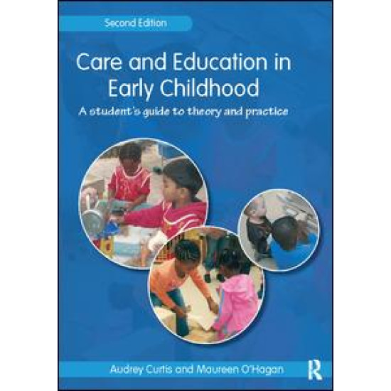 Care and Education in Early Childhood Care and Education in Early Childhood