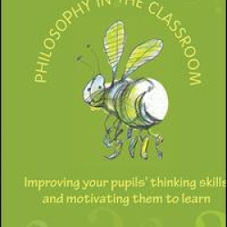 Philosophy in the Classroom Philosophy in the Classroom