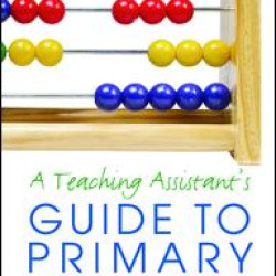 A Teaching Assistant's Guide to Primary Education