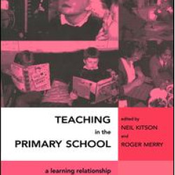 Teaching in the Primary School Teaching in the Primary School