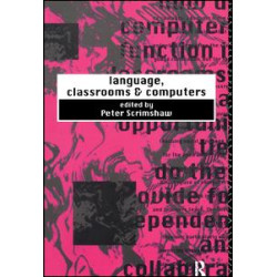 Language, Classrooms and Computers