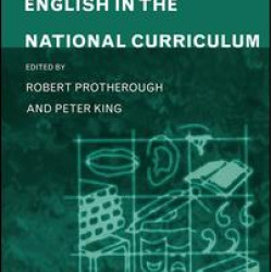 The Challenge of English in the National Curriculum The Challenge of English in the National Curriculum