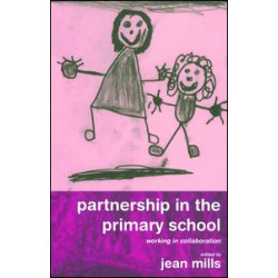 Partnership in the Primary School Partnership in the Primary School