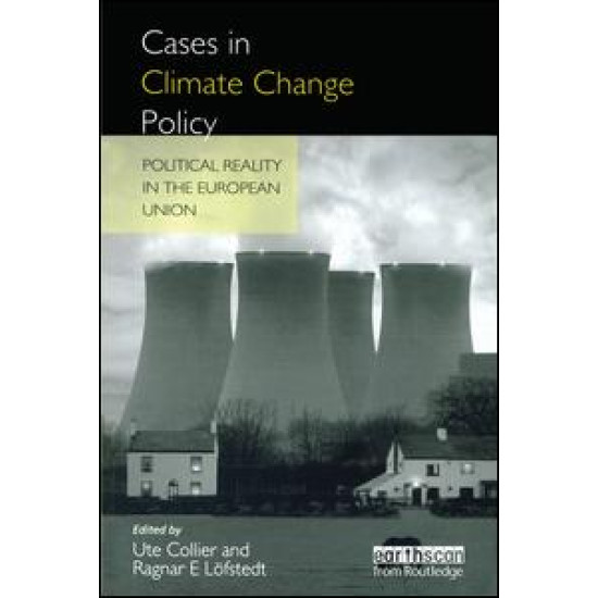 Cases in Climate Change Policy Cases in Climate Change Policy