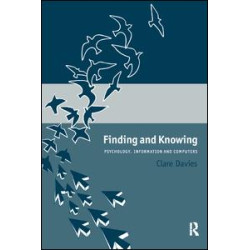 Finding and Knowing Finding and Knowing