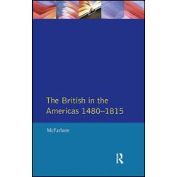 British in the Americas 1480-1815, The British in the Americas 1480-1815, The