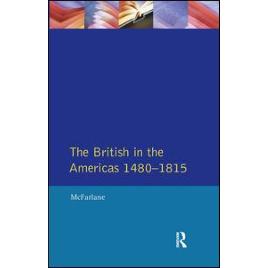 British in the Americas 1480-1815, The