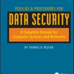Policies and Procedures for Data Security Policies and Procedures for Data Security