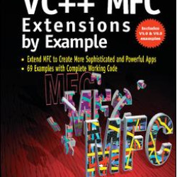 VC++ MFC Extensions by Example VC++ MFC Extensions by Example