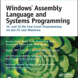Windows Assembly Language and Systems Programming Windows Assembly Language and Systems Programming