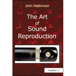 The Art of Sound Reproduction The Art of Sound Reproduction