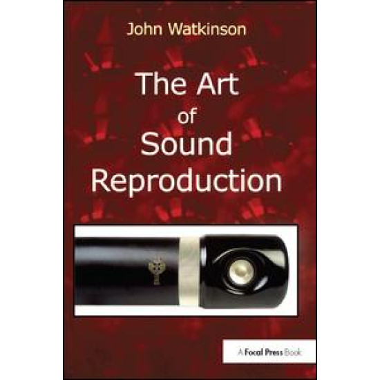 The Art of Sound Reproduction The Art of Sound Reproduction