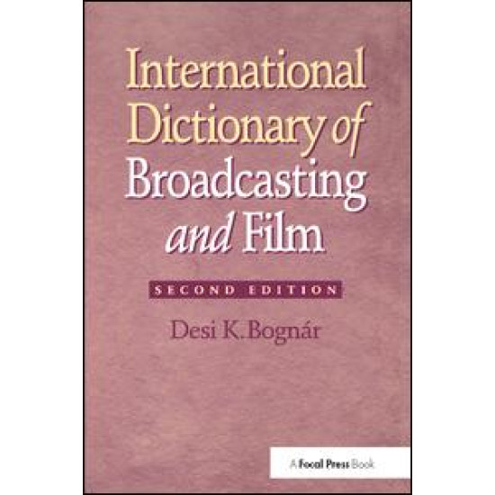 International Dictionary of Broadcasting and Film