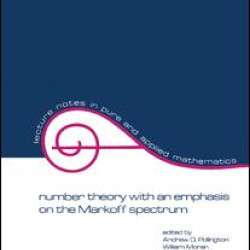 Number Theory with an Emphasis on the Markoff Spectrum